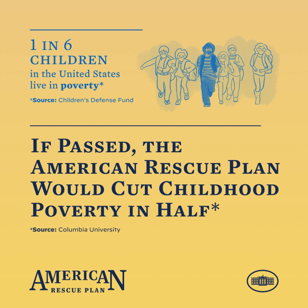 Plakat für den American Rescue Plan, das Text enthält, der besagt, dass es die Kinderarmut in den USA halbieren würde, und ein Bild einer vielfältigen Gruppe von Menschen zeigt.